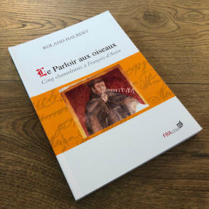 Le parloir aux oiseaux de Roland HALBERT aux éditions FRAction